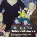 Gli Ordini dell'Amore - Bert Hellinger