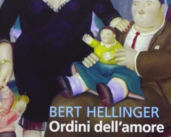 Gli Ordini dell'Amore - Bert Hellinger
