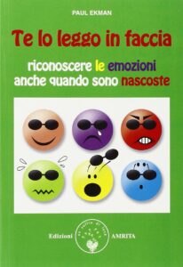 "Te lo Leggo in Faccia"  di Paul Ekman