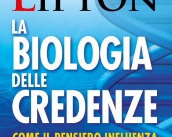 la biologia delle credenze