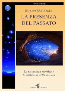 La presenza del passato di Rupert Sheldrake