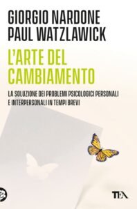 L'arte del cambiamento di Giorgio Nardone e Paul Watzlawick